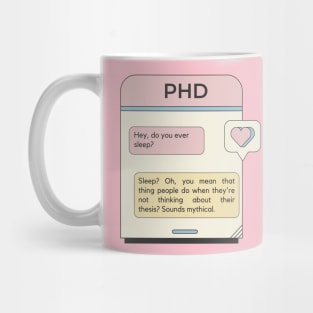 PhD chat - Sleepless nights Mug